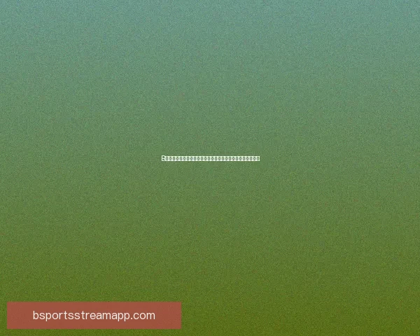 B体育比分全方位解析助你掌握实时数据动态准确预测赛事结果 B体育比分全方位解析助你掌握实时数据动态准确预测赛事结果